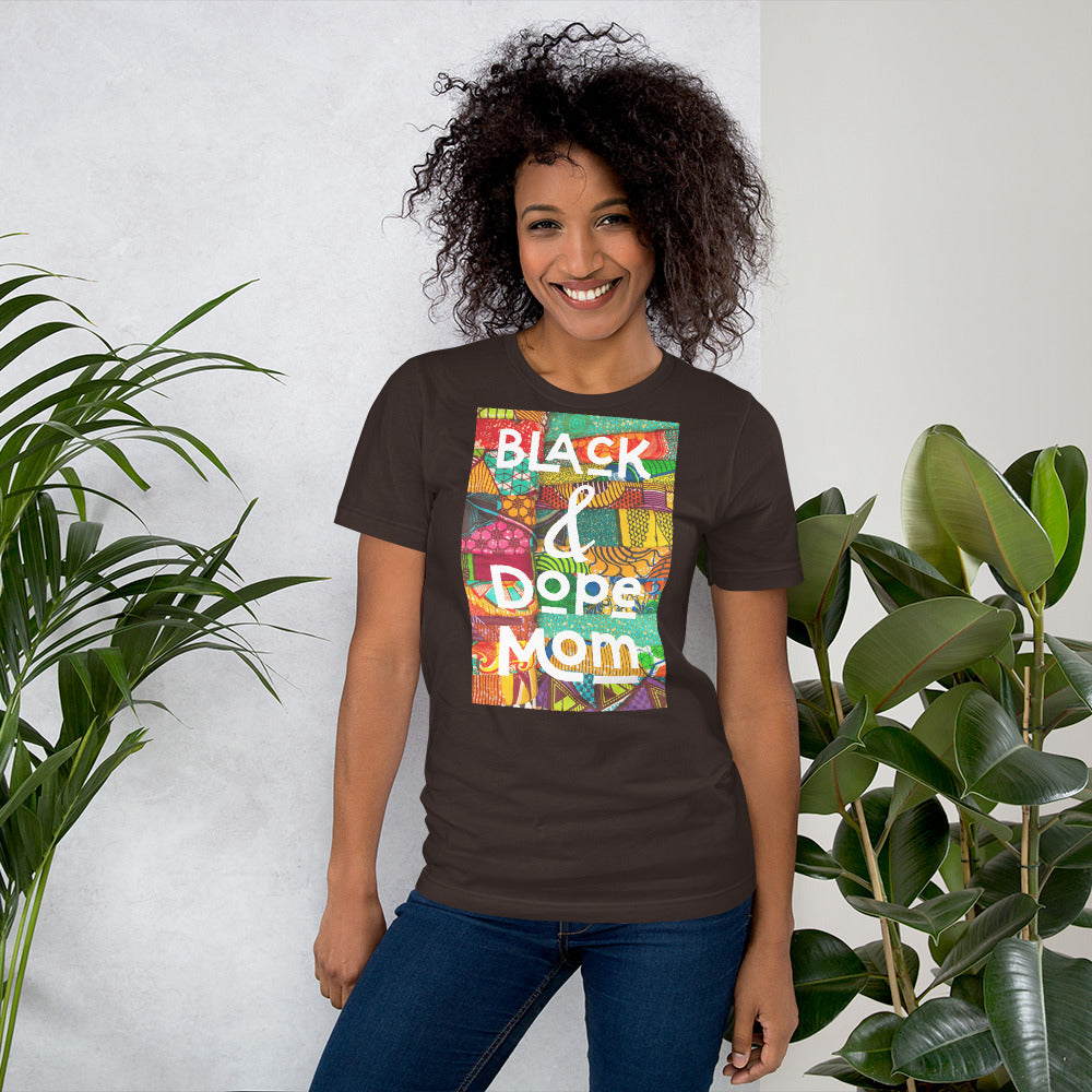 Black & Dope Mom T-Shirt