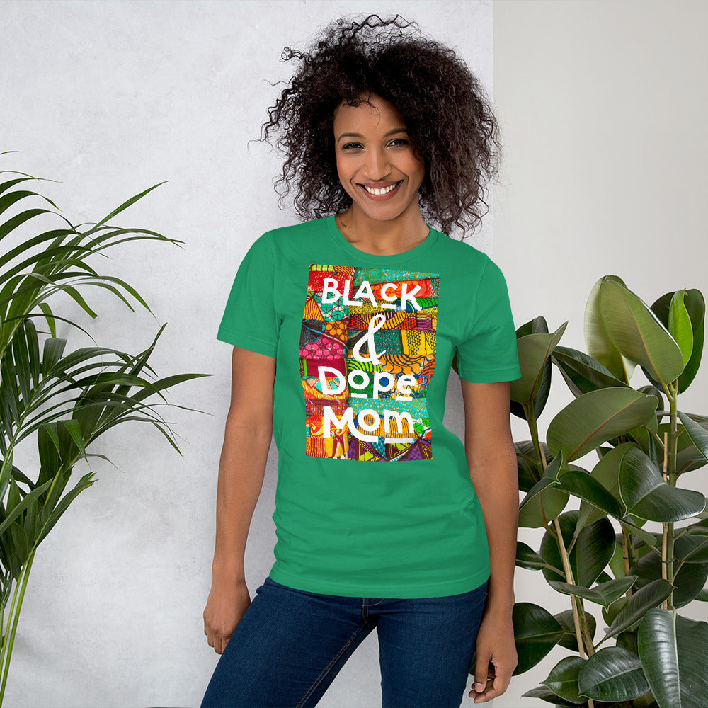 Black & Dope Mom T-Shirt