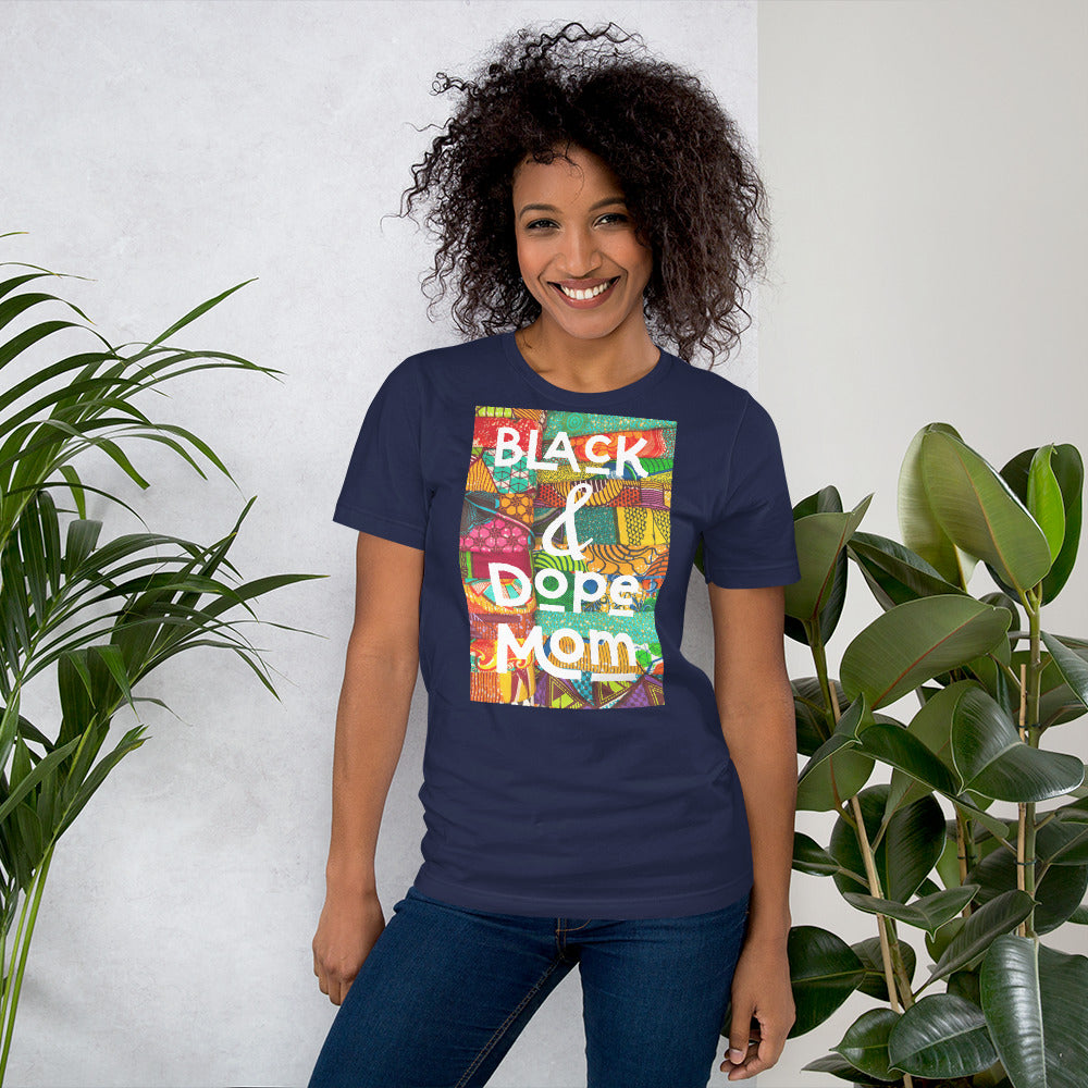 Black & Dope Mom T-Shirt
