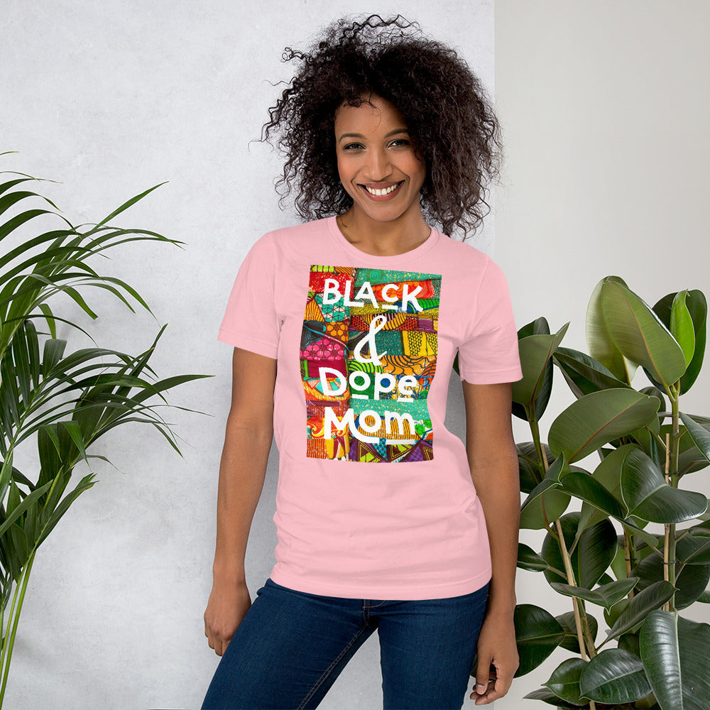 Black & Dope Mom T-Shirt