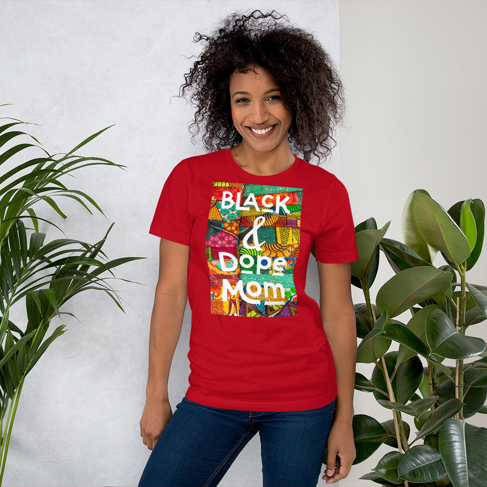 Black & Dope Mom T-Shirt