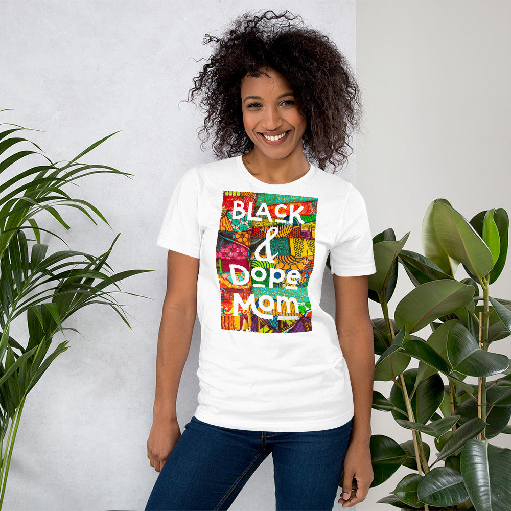 Black & Dope Mom T-Shirt