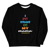 On My Mamaa Unisex Sweatshirt