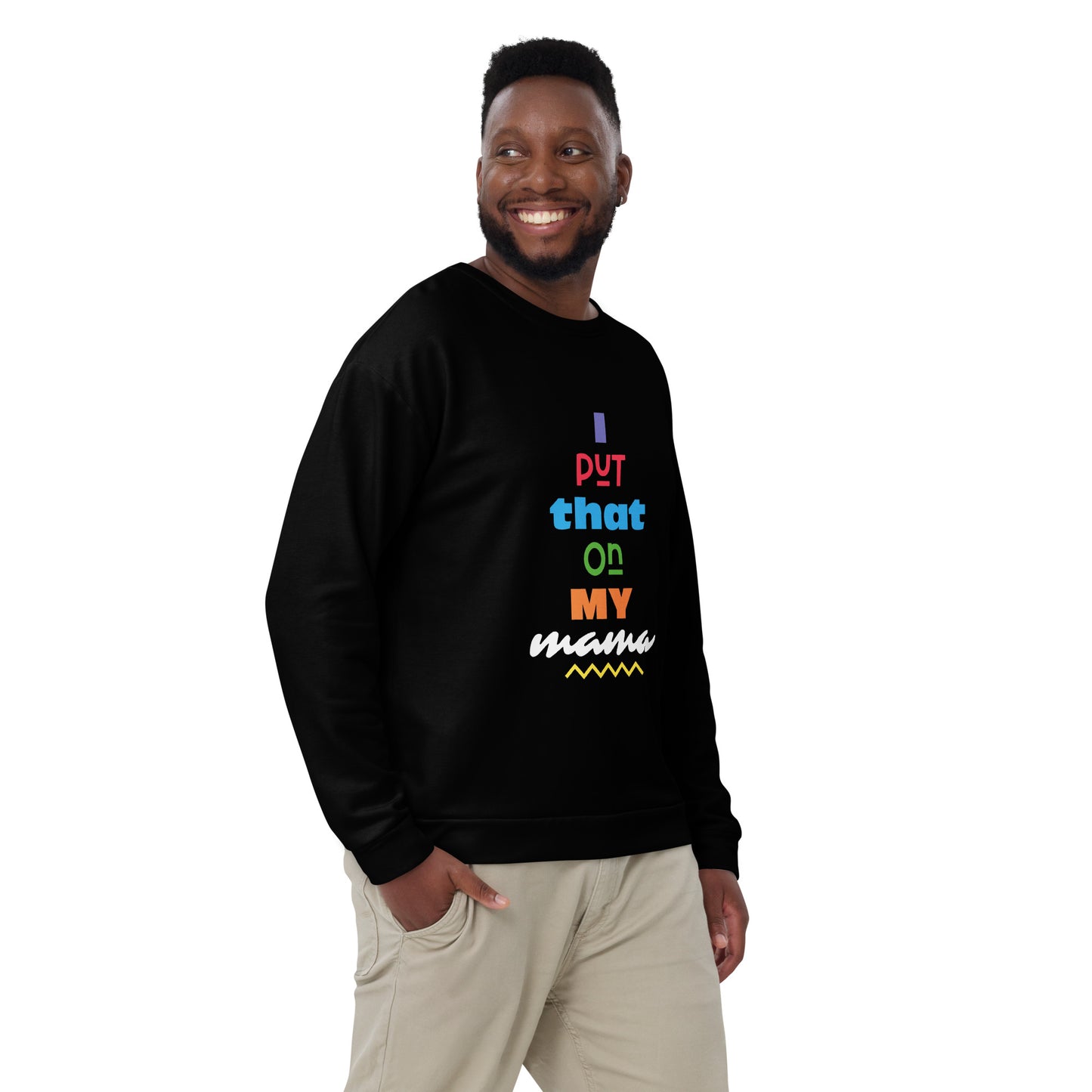 On My Mamaa Unisex Sweatshirt