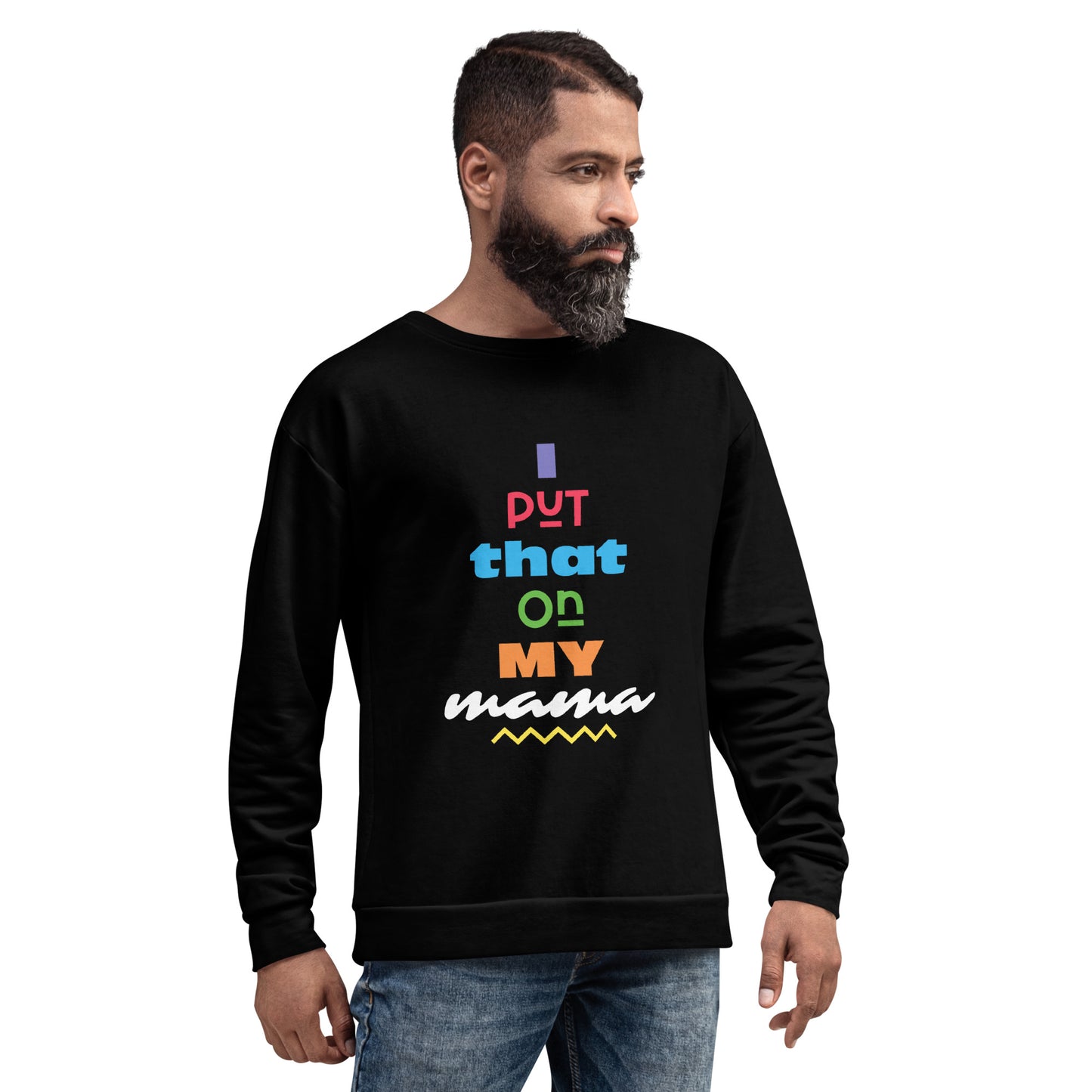On My Mamaa Unisex Sweatshirt