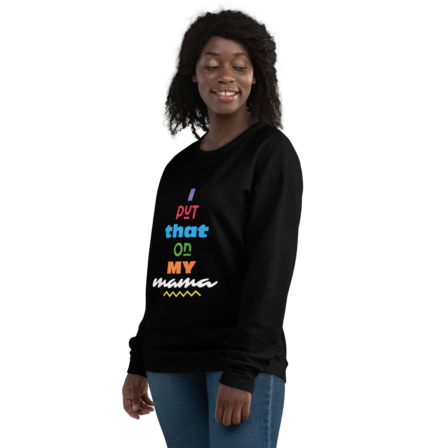 On My Mamaa Unisex Sweatshirt
