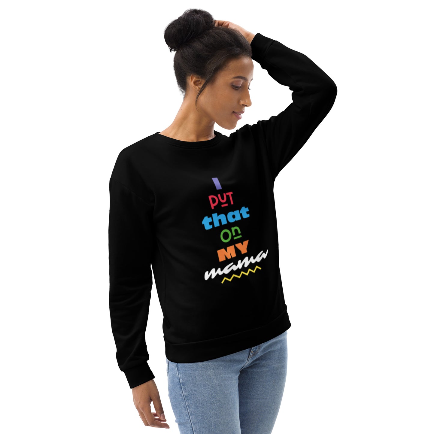 On My Mamaa Unisex Sweatshirt