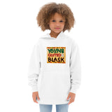 Young, Gifted & Black Kids Fleece Hoodie