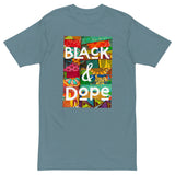 Black & Dope Men’s Premium Heavyweight Tee