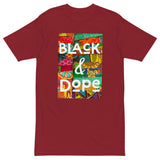 Black & Dope Men’s Premium Heavyweight Tee