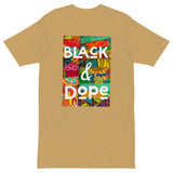 Black & Dope Men’s Premium Heavyweight Tee