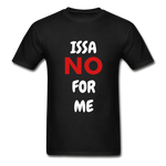 Issa No Unisex T-Shirt - black
