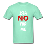 Issa No Unisex T-Shirt - deep mint