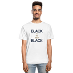 Black Is the New Black Adult T-Shirt - white