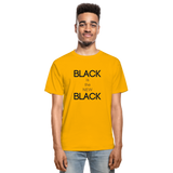 Black Is the New Black Adult T-Shirt - gold