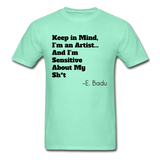 I'm An Artist Adult T-Shirt - deep mint