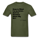 I'm An Artist Adult T-Shirt - military green