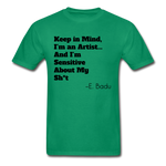 I'm An Artist Adult T-Shirt - kelly green