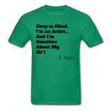 I'm An Artist Adult T-Shirt - kelly green