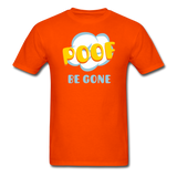 Poof Be Gone Unisex Classic T-Shirt - orange