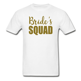 Bride's Squad Ultra Cotton Adult T-Shirt - white