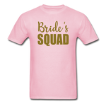 Bride's Squad Ultra Cotton Adult T-Shirt - light pink