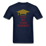 Kiss Goodbye Ultra Cotton Adult T-Shirt - navy