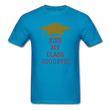 Kiss Goodbye Ultra Cotton Adult T-Shirt - turquoise