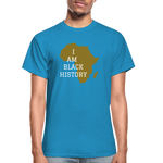 I Am Black History Adult T-Shirt - turquoise