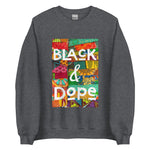 Black & Dope Unisex Sweatshirt