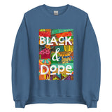 Black & Dope Unisex Sweatshirt