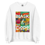 Black & Dope Unisex Sweatshirt