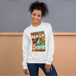 Black & Dope Unisex Sweatshirt