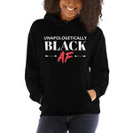 Unapologetically Black AF Unisex Hoodie