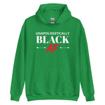 Unapologetically Black AF Unisex Hoodie