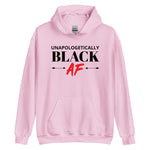 Unapologetically Black AF Unisex Hoodie