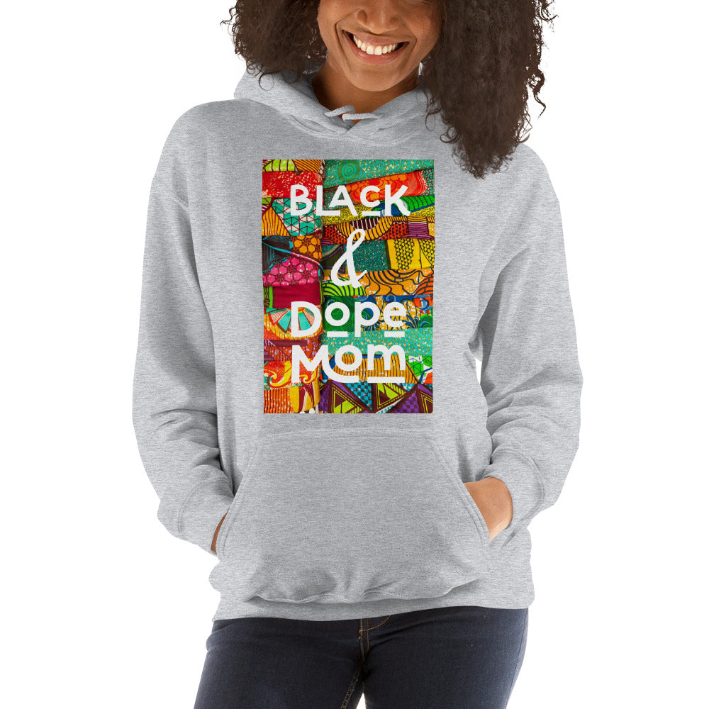 Black & Dope Mom Hoodie