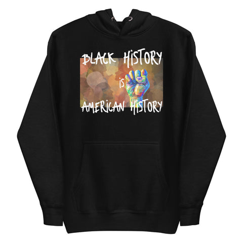 Black History IS American History Unisex Hoodie