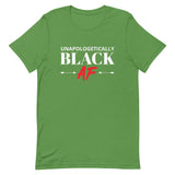 Unapologetically Black AF Unisex T-Shirt