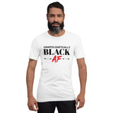 Unapologetically Black AF Unisex T-Shirt